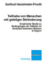 Teilhabe von Menschen mit geistiger Behinderung - Empirische Studie zu Bedingungen der Teilhabe im ambulant betreuten Wohnen in Bayern