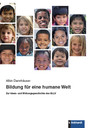 Bildung für eine humane Welt - Zur Ideen- und Wirkungsgeschichte des BLLV