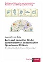 Lehr- und Lernmittel für den Sprachunterricht im ladinischen Sprachraum Südtirols - Eine historisch-didaktische Analyse von Mehrsprachigkeit