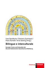 Bilingue e interculturale - Konzept, Praxis und Evaluation der Deutsch-Italienischen Gesamtschule Wolfsburg