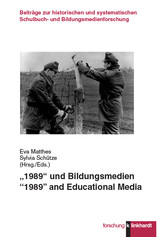 „1989“ und Bildungsmedien - '1989' and Educational Media