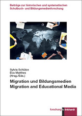 Migration und Bildungsmedien - Migration and Educational Media