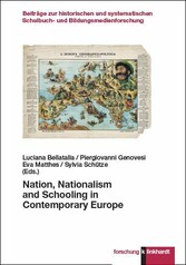 Nation, Nationalism and Schooling in Contemporary Europe